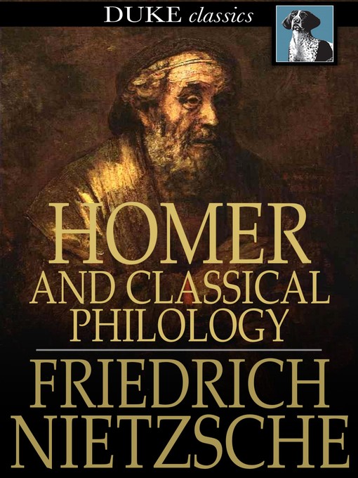 Title details for Homer and Classical Philology by Friedrich Nietzsche - Wait list